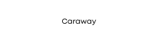 Caraway